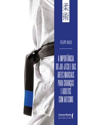 cover image of A importância do jiu-jitsu e das artes marciais para crianças e adultos com autismo